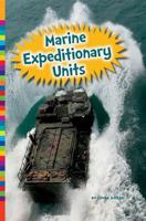 Marine Expeditionary Units (Serving in the Military) 1607534932 Book Cover