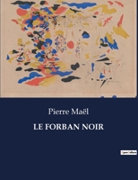 Le Forban Noir B0CKWXV8DK Book Cover