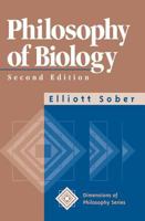 Philosophy of Biology (Dimensions of Philosophy Series) 0813308240 Book Cover