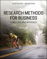 Research Methods for Business: A Skill Building Approach 0470744790 Book Cover