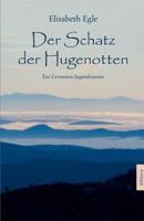 Der Schatz Der Hugenotten 3869065788 Book Cover