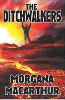 The Ditchwalkers 1592799841 Book Cover