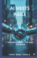 AI Meets Agile: Transforming The Way We Work 9371649143 Book Cover