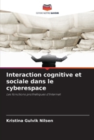 Interaction cognitive et sociale dans le cyberespace (French Edition) 6630053028 Book Cover