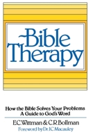 Bible Therapy 0595095577 Book Cover