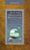 Selected Writings of Bahá'u'lláh 193184724X Book Cover