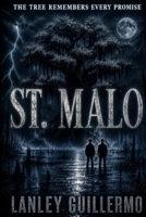 St. Malo: The Tree Remembers Every Promise B0H7XQCZ57 Book Cover