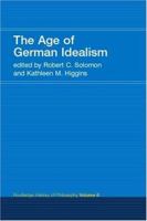 The Age of German Idealism: Routledge History of Philosophy Volume 6 041530878X Book Cover