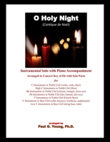 O Holy Night (Cantique de No�l): Instrumental Solo with Piano Accompaniment 1672463122 Book Cover