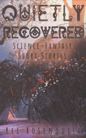 Quietly Recovered (Redemption Shorts) B0CTPGD7TS Book Cover