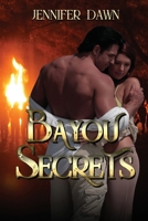 Bayou Secrets 1958336874 Book Cover