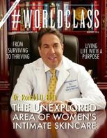 Dr. Ronald D. Blatt #worldclass MD 1540320448 Book Cover