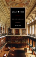 Great Books: Everyone's Inheritance 1475872976 Book Cover