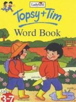 Topsy and Tim's Word Book (Topsy & Tim) 0721422179 Book Cover