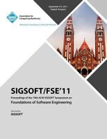 SIGSOFT/FSE 11 Proceedings of the 19th ACM SIGSOFT Symposium on Foundations of Software Engineering 1450304435 Book Cover