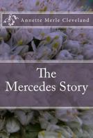 The Mercedes Story 1479129526 Book Cover