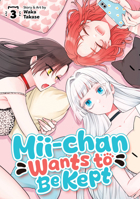 Mii-chan Wants to Be Kept Vol. 3 B0DZWQBD6P Book Cover