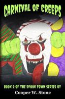 Carnival of Creeps 1985283603 Book Cover