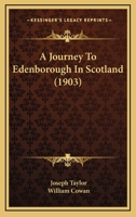 A Journey to Edenborough in Scotland 1017894477 Book Cover