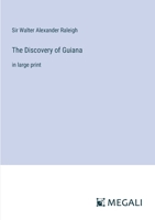 The Discovery of Guiana: in large print 3387019866 Book Cover