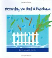 Yesterday We Had a Hurricane / Ayer Tuvimos un Huracon 097543425X Book Cover