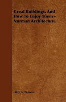 Norman Architecture 1019157623 Book Cover