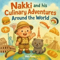 Nakki and his culinary adventures B0FPZ76FLW Book Cover