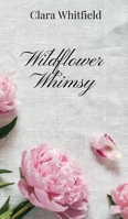 Wildflower Whimsy 1805666134 Book Cover