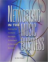 Networking in the Music Business 0898795974 Book Cover