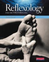 Reflexology for the VTCT Diploma 0435451065 Book Cover