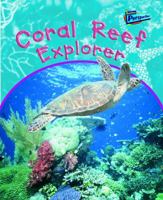 Coral Reef Explorer: Intermediate Level 0435987593 Book Cover