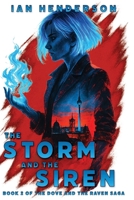 The Storm and the Siren: Book Two of the Dove and the Raven Saga B0GN873MRJ Book Cover