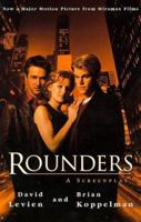 Rounders: A Screenplay 0786884223 Book Cover