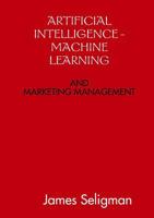 Artificial Intelligence and Machine Learning and Marketing Management 0244417822 Book Cover