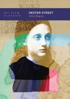 Hester Street (BFI Film Classics) 1839028068 Book Cover