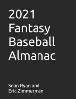 2021 Fantasy Baseball Almanac B08XLNTHNY Book Cover