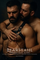 BearStahl: Un thriller erótico queerbear de obsesión, deseo y venganza (Spanish Edition) B0FP4PG5SH Book Cover