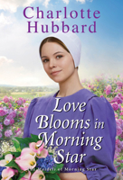 Love Blooms in Morning Star 1420151843 Book Cover
