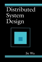 Distributed System Design 0367447770 Book Cover