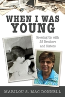 When I Was Young: Growing Up with 25 Brothers and Sisters 1737384027 Book Cover