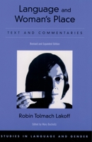 Language and Woman's Place: Text and Commentaries (Studies in Language and Gender, 3) 0060903899 Book Cover