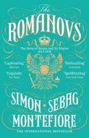 The Romanovs: 1613-1918 0307280519 Book Cover