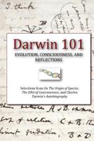 Darwin 101: Evolution, Consciousness, and Reflections 1565433475 Book Cover
