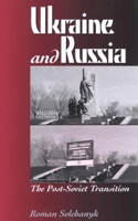 Ukraine and Russia 0742510182 Book Cover