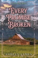 Every Promise Broken (Copper Lake) B0DS97SS9R Book Cover