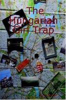 The Hungarian Girl Trap B0029IZWBS Book Cover