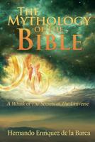 The Mythology of the Bible 154566451X Book Cover