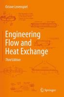 Engineering Flow and Heat Exchange (The Plenum Chemical Engineering Series)