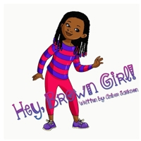 Hey, Brown Girl! B096TRXNLD Book Cover