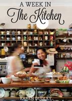 A Week in the Kitchen 1431403377 Book Cover